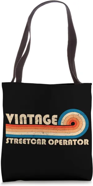 Vintage Streetcar Operator Job Title Birthday Idea Tote Bag