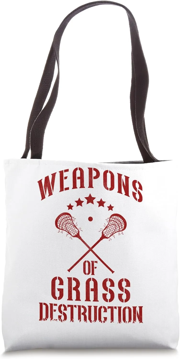 Weapons of grass destruction Lacrosse Player Lax Stick funny Tote Bag