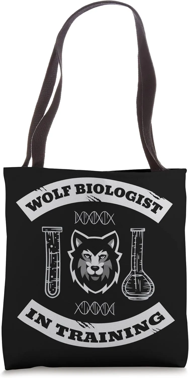 Wolf Biologist In Training - Wolves Wolf Tote Bag