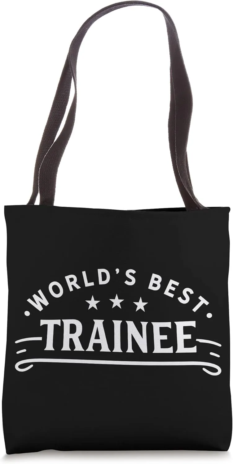 World's Best Trainee Training Trainees Sayings Tote Bag
